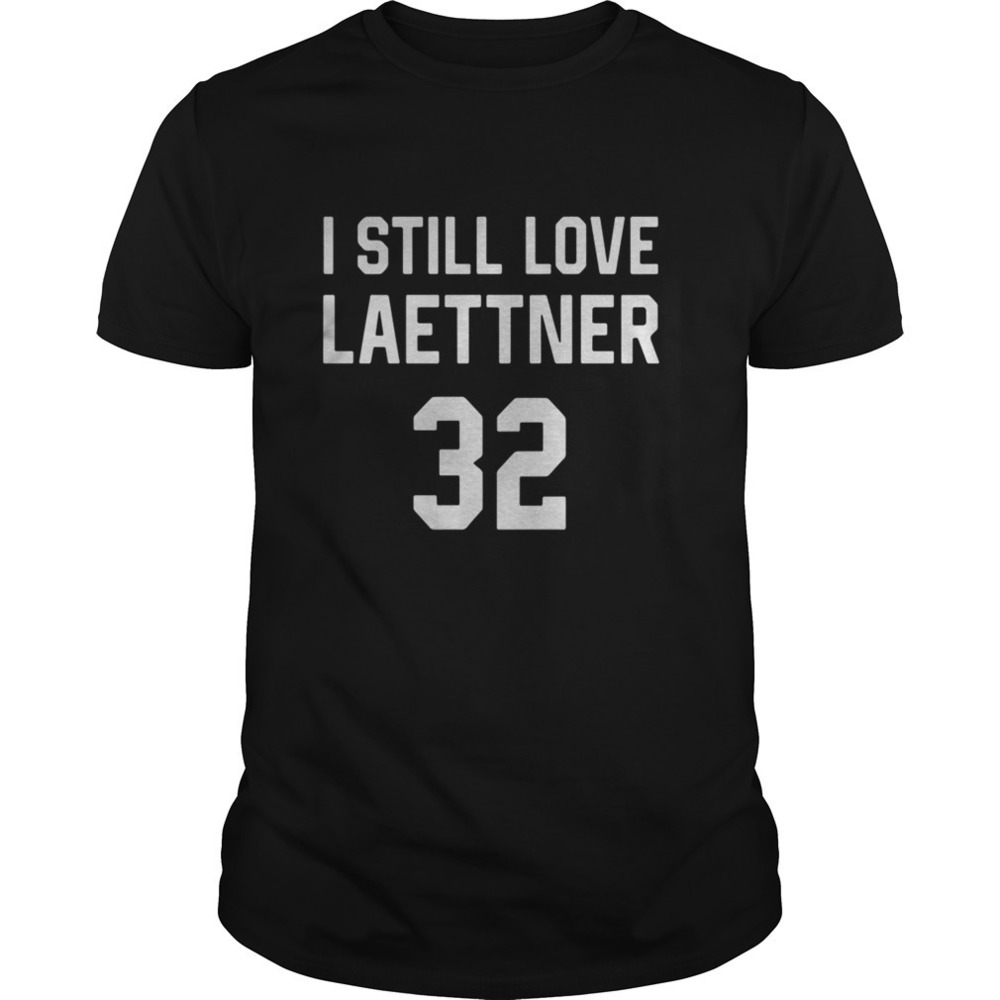 I Still Love Laettner Shirt